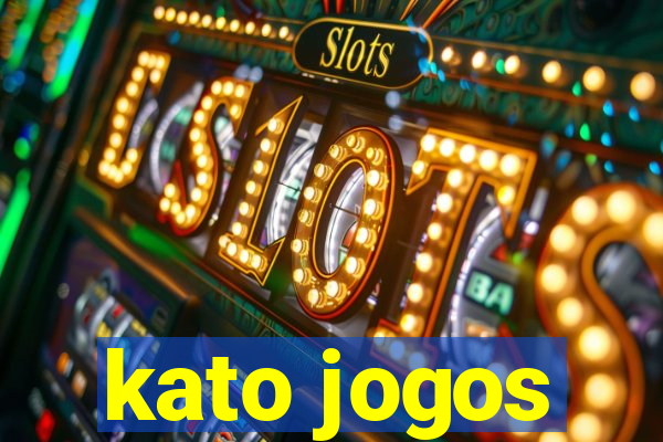 kato jogos